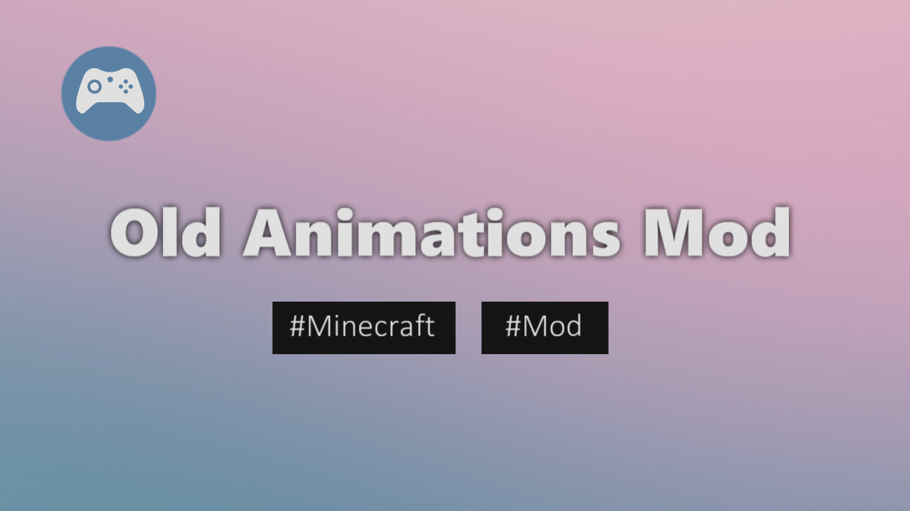 【Minecraft】ガード切りができるmod 『Old Animations Mod』